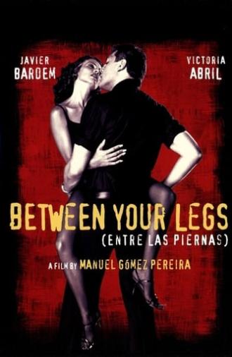 Between Your Legs (1999)