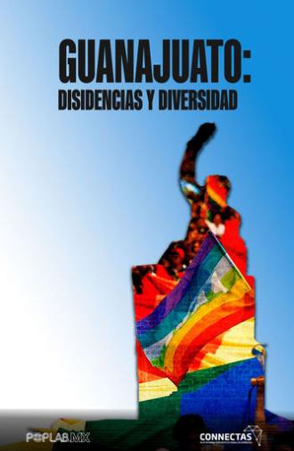 Guanajuato: Dissent and Diversity (2024)