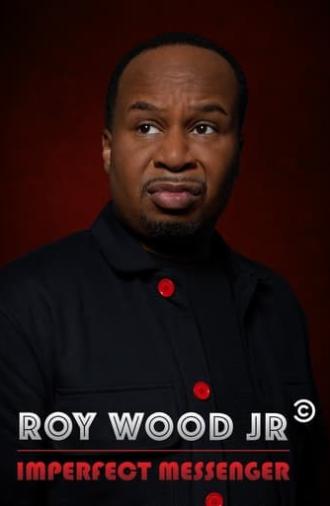 Roy Wood Jr.: Imperfect Messenger (2021)