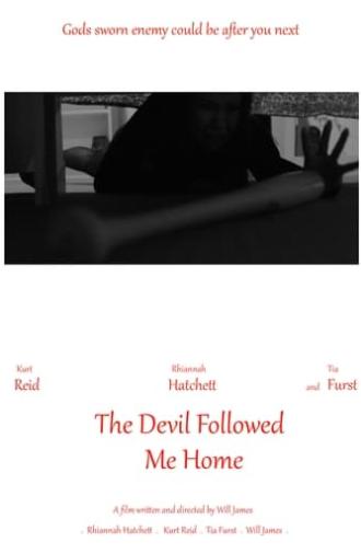 The Devil Followed Me Home (2024)