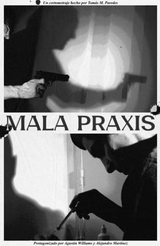 Mala-Praxis (2024)