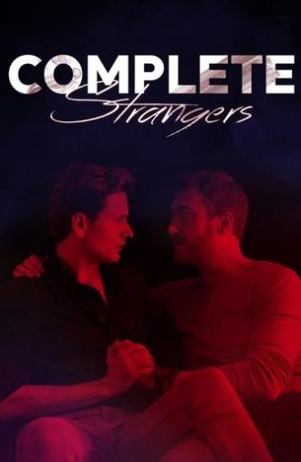 Complete Strangers (2020)