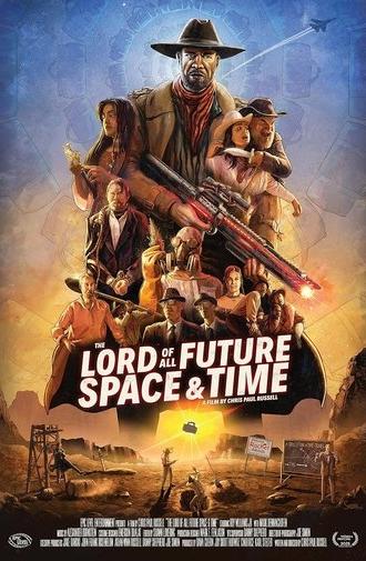 The Lord of All Future Space & Time (2025)