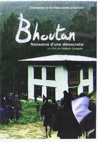 Bhoutan, la naissance d'une démocratie (2008)