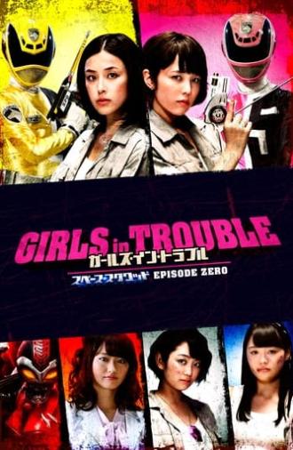 Girls in Trouble: Space Squad Episode Zero (2017)