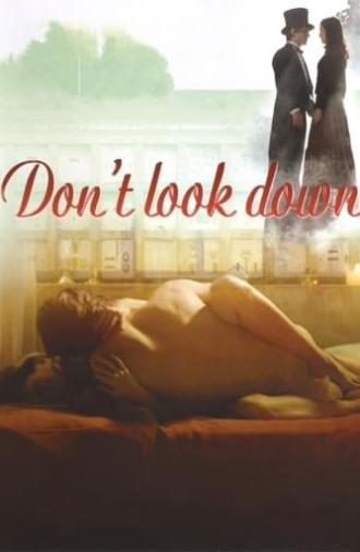 Don't Look Down (2008)