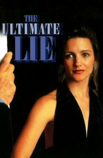 The Ultimate Lie (1996)