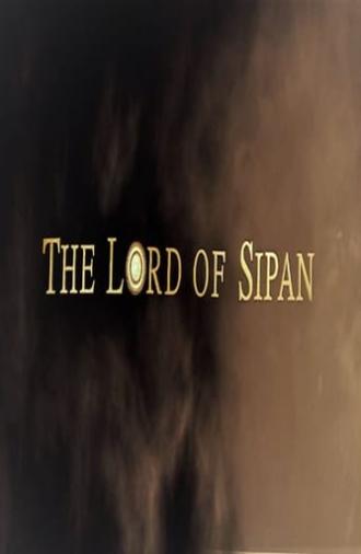 The Lord of Sipan (2009)