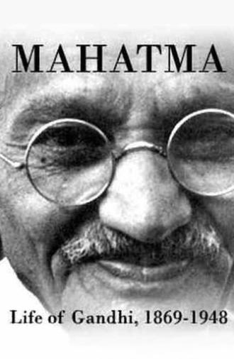 Mahatma: Life of Gandhi, 1869-1948 (1968)