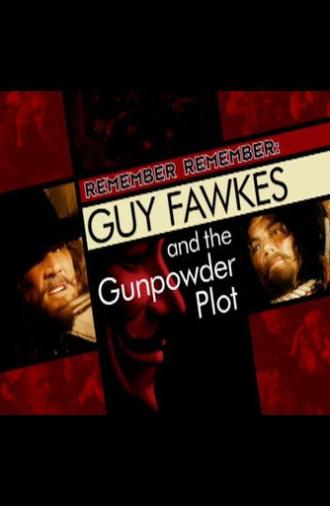 Guy Fawkes and the Gunpowder Plot (2006)