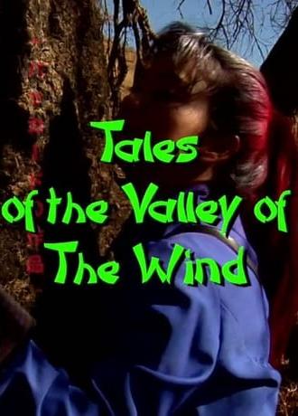 Tales of the Valley of the Wind (2009)