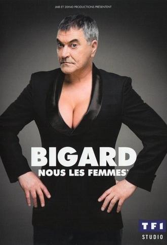 Jean-Marie Bigard - Nous les femmes (2017)