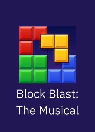 Block Blast: The Musical (2025)