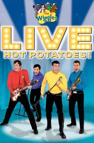 The Wiggles: Live: Hot Potatoes! (2005)