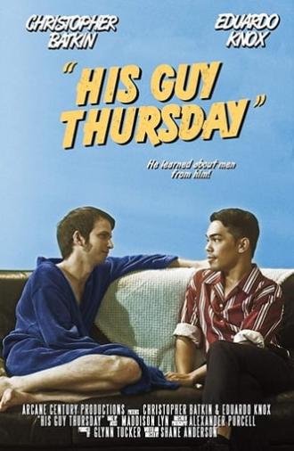 His Guy Thursday (2019)