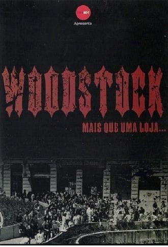 Woodstock - Mais Que Uma Loja (2014)