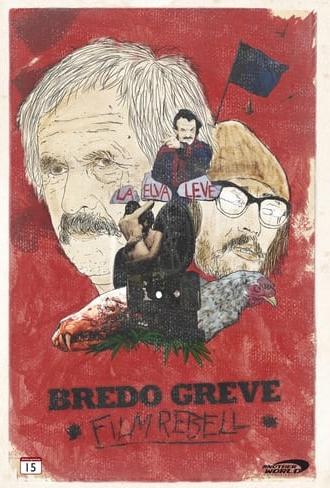 Bredo Greve - Film Rebel (2014)