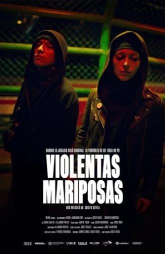 Violentas Mariposas (2024)