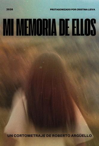 Mi Memoria de Ellos (2026)