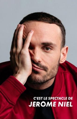 C'est le spectacle de Jérôme Niel (2024)