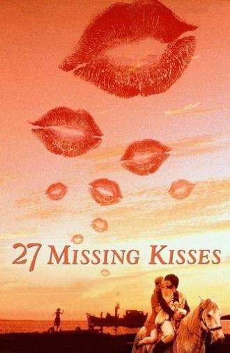 27 Missing Kisses (2000)