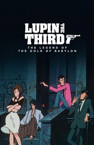 Lupin the Third: The Legend of the Gold of Babylon (1985)