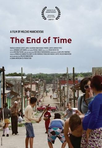 The End of Time (2017)