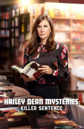 Hailey Dean Mysteries: Killer Sentence (2019)