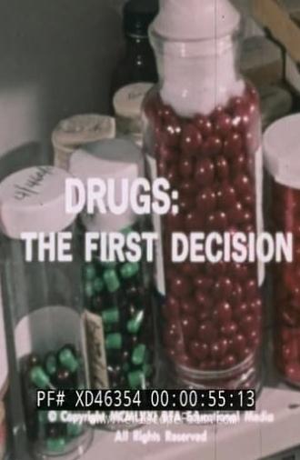 Drugs: The First Decision (1971)