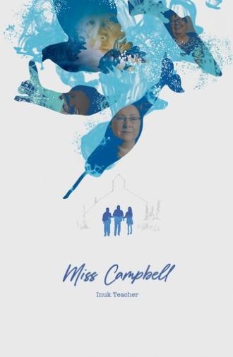 Miss Campbell: Inuk Teacher (2023)