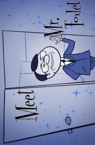 Meet Mr Toilet (2012)