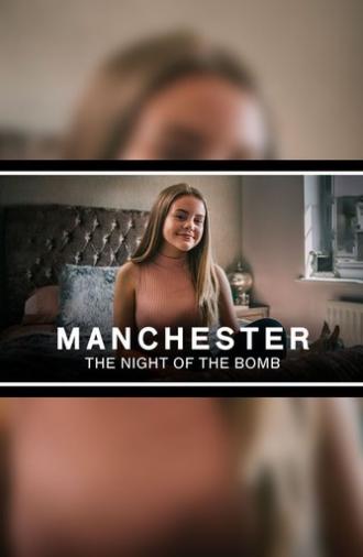 Manchester: The Night of the Bomb (2018)
