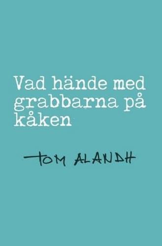 Vad hände med grabbarna på kåken (2013)