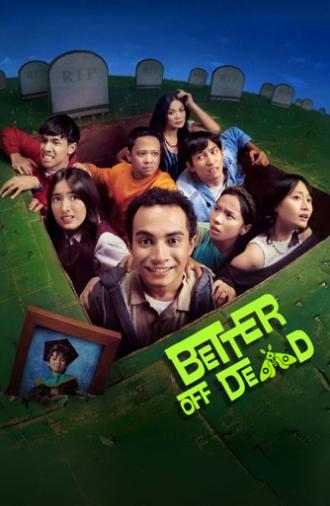 Better Off Dead (2025)