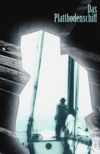Das Plattbodenschiff (2025)