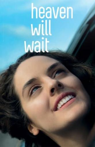 Heaven Will Wait (2016)