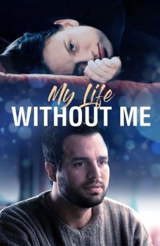 My Life Without Me (2003)