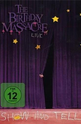 The Birthday Massacre - Show And Tell (2010)