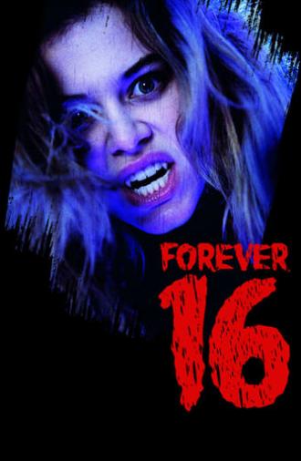 Forever 16 (2013)