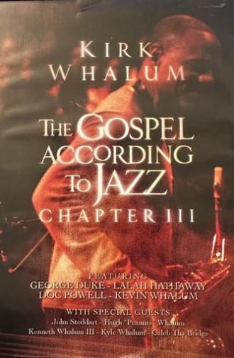 The Gospel According to Jazz - Chapter III (2010)