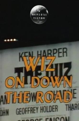Wiz on Down the Road (1978)