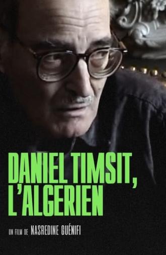 Daniel Timsit, l’Algérien (2009)