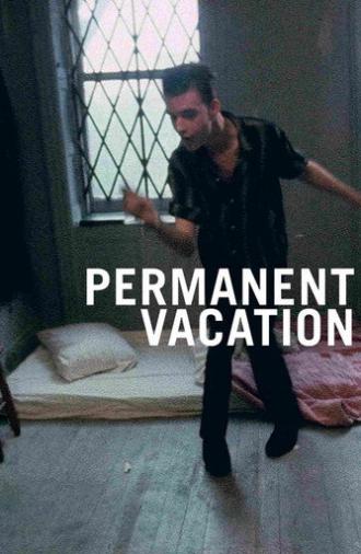 Permanent Vacation (1981)