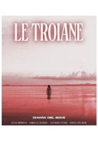 Le Troiane (2024)