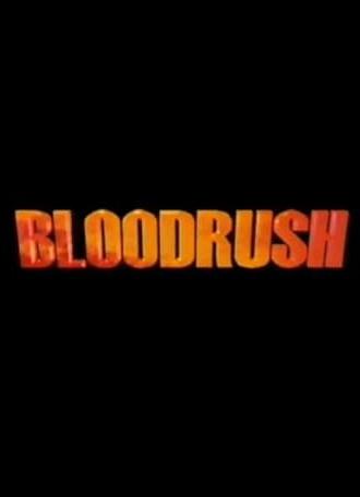 Bloodrush (1997)