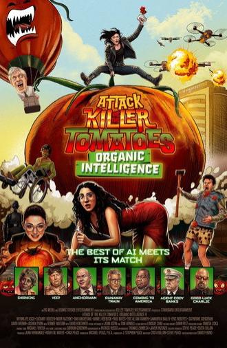 Attack of the Killer Tomatoes: Organic Intelligence (2026)