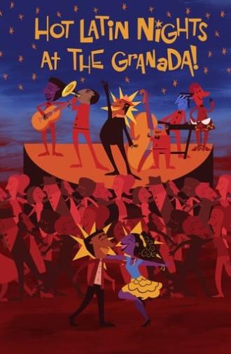 Hot Latin Nights at the Granada! (2022)