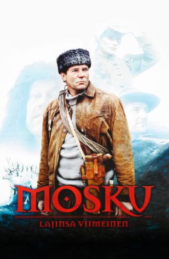 Mosku: The Last of His Kind (2003)