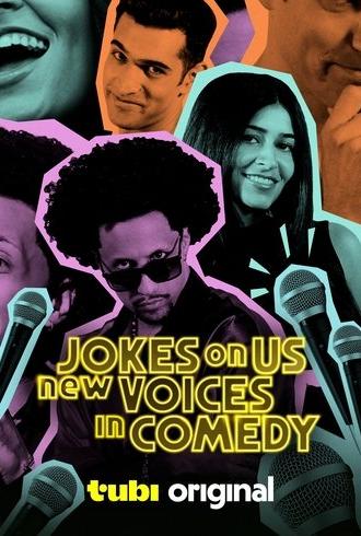 Jokes on Us: New Voices in Comedy (2024)