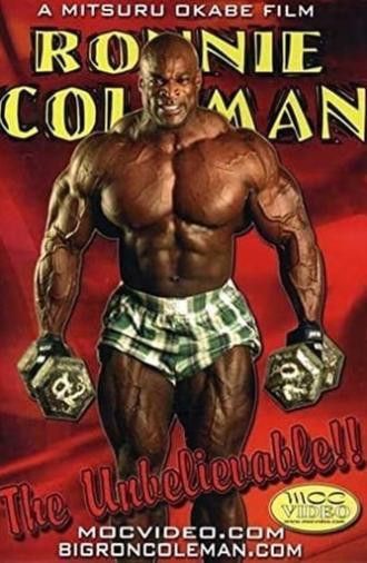 Ronnie Coleman: The Unbelievable (2005)